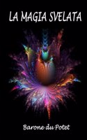 La magia svelata