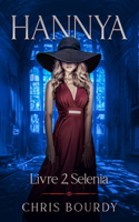Hannya Livre 2: Sélénia(2 Hannya)