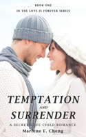 Temptation and Surrender