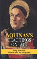 Aquinas's Teachings On God