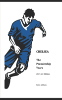 Chelsea - The Premiership Years