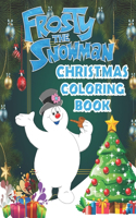 Frosty The Snowman Christmas Coloring Book