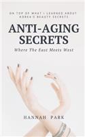 Anti-Aging Secrets Where The East Meets West