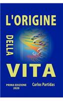 L'Origine Della Vita