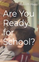 Are You Ready for School?