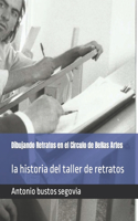 Dibujando Retratos en el Circulo de Bellas Artes: la historia del taller de retratos