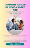 Comment Parler de Sexe À Votre ADO
