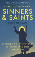 More Old Testament Sinners and Saints