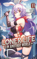 Loner Life in Another World (Light Novel) Vol. 11: (11 Loner Life in Another World (Light Novel))