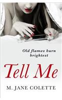 Tell Me