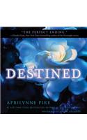Destined