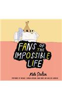 Fans of the Impossible Life