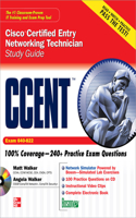 Ccent Cisco Certified Entry Networking Technician Study Guide (Exam 640-822)