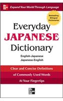 Everyday Japanese Dictionary: English-Japanese/Japanese-English