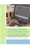 Technical Sketching with an Introduction to 2D and 3D CAD: For Engineers, Technologists, and Technicians