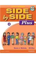 Side by Side Plus 4 Activity Workbook with CDs: Plus