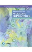 Introduction to Audiologic Rehabilitation