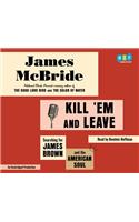 Kill 'em and Leave