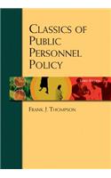 Classics of Public Personnel Policy