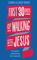 First 30 Days of Walking with Jesus