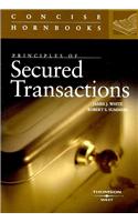 Principles of Secured Transactions: (Concise Hornbook Series)