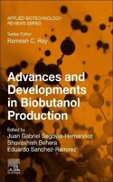 Advances and Developments in Biobutanol Production