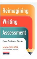 Reimagining Writing Assessment