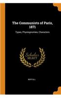 The Communists of Paris, 1871