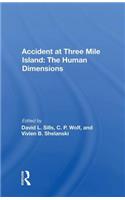 Accident at Three Mile Island: The Human Dimensions