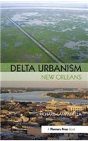 Delta Urbanism: New Orleans