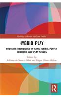 Hybrid Play