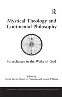 Mystical Theology and Continental Philosophy