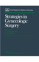 Strategies in Gynecologic Surgery