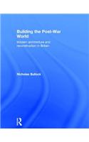 Building the Post-War World