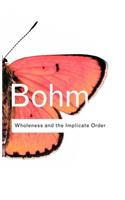 Wholeness and the Implicate Order