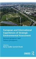 European and International Experiences of Strategic Environmental Assessment