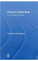 Chaucer's Dead Body
