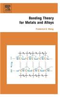 Bonding Theory for Metals and Alloys