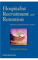 Hospitalist Recruitment and Retention