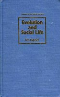Evolution and Social Life