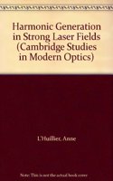 Harmonic Generation in Strong Laser Fields: (English)