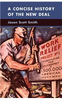 Concise History of the New Deal