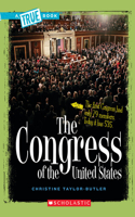 Congress of the United States (a True Book: American History)