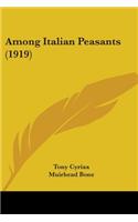 Among Italian Peasants (1919)