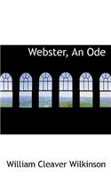 Webster, an Ode: (English)