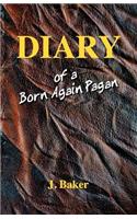 Diary of a Born Again Pagan