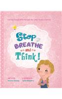 Stop Breathe and Think!