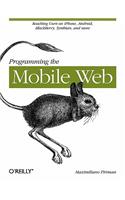 Programming the Mobile Web: (English)