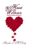 Heart of a Woman Reclaim, Release and Renew