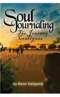 Soul Journaling - The Journey Continues